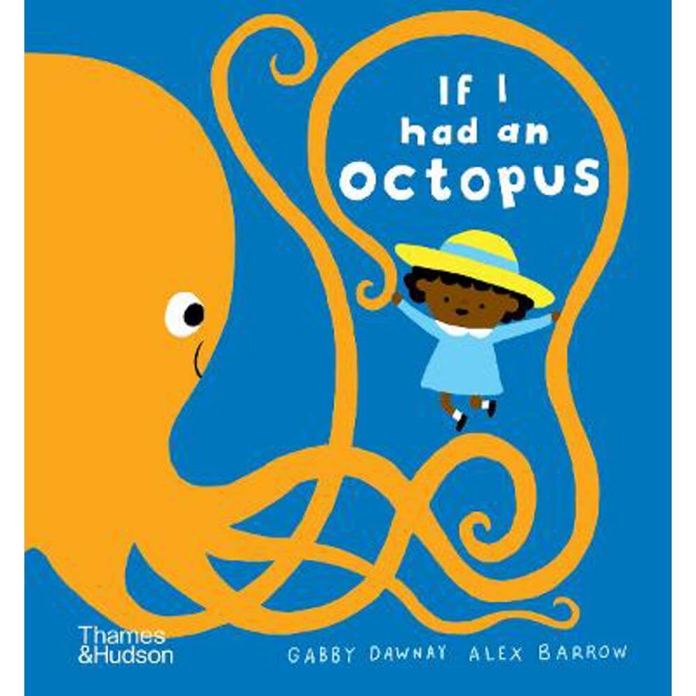 If I had an octopus - Gabby Dawnay
